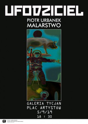 Wystawa malarstwa Piotra Urbanka w Galerii ZPAP O/Kielce