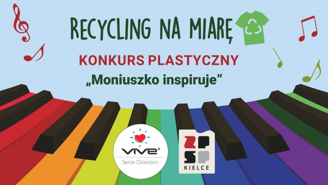 Ruszył konkurs „Recycling na miarę - Moniuszko Inspiruje”