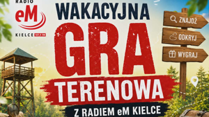 Ruszamy z kolejną podpowiedzią w naszej Wakacyjnej Grze Terenowej!